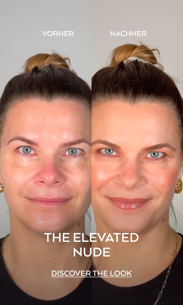 Vorher Nachher The elevated Nude Look